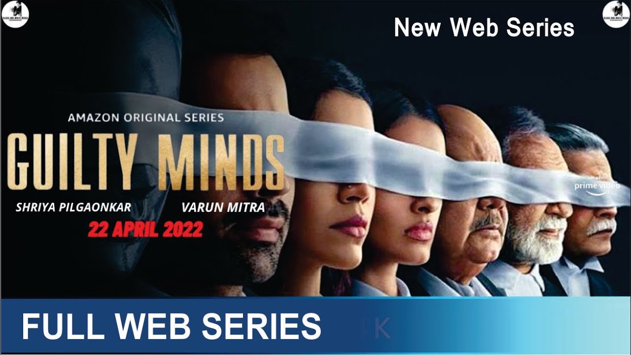 Guilty Minds Full Web Series | Guilty Minds Web Series - Review | Shriya Pilgaonkar, Varun Mitra