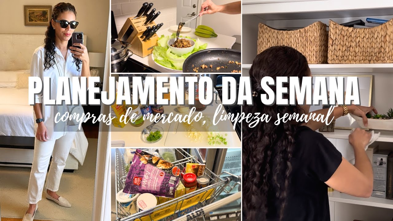 PLANEJAMENTO DA SEMANA | LISTA DE LIMPEZA SEMANAL | COMPRAS DE MERCADO