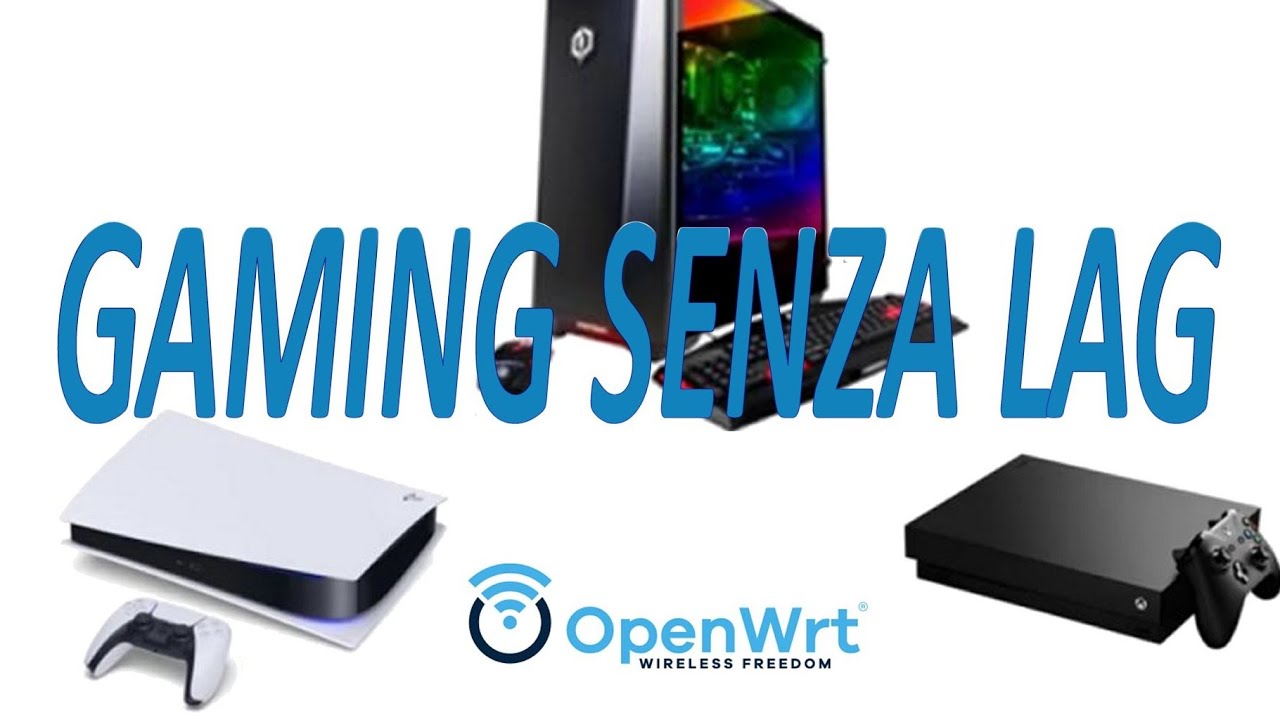 Il miglior router da Gaming! OpenWrt con QoS Cake.