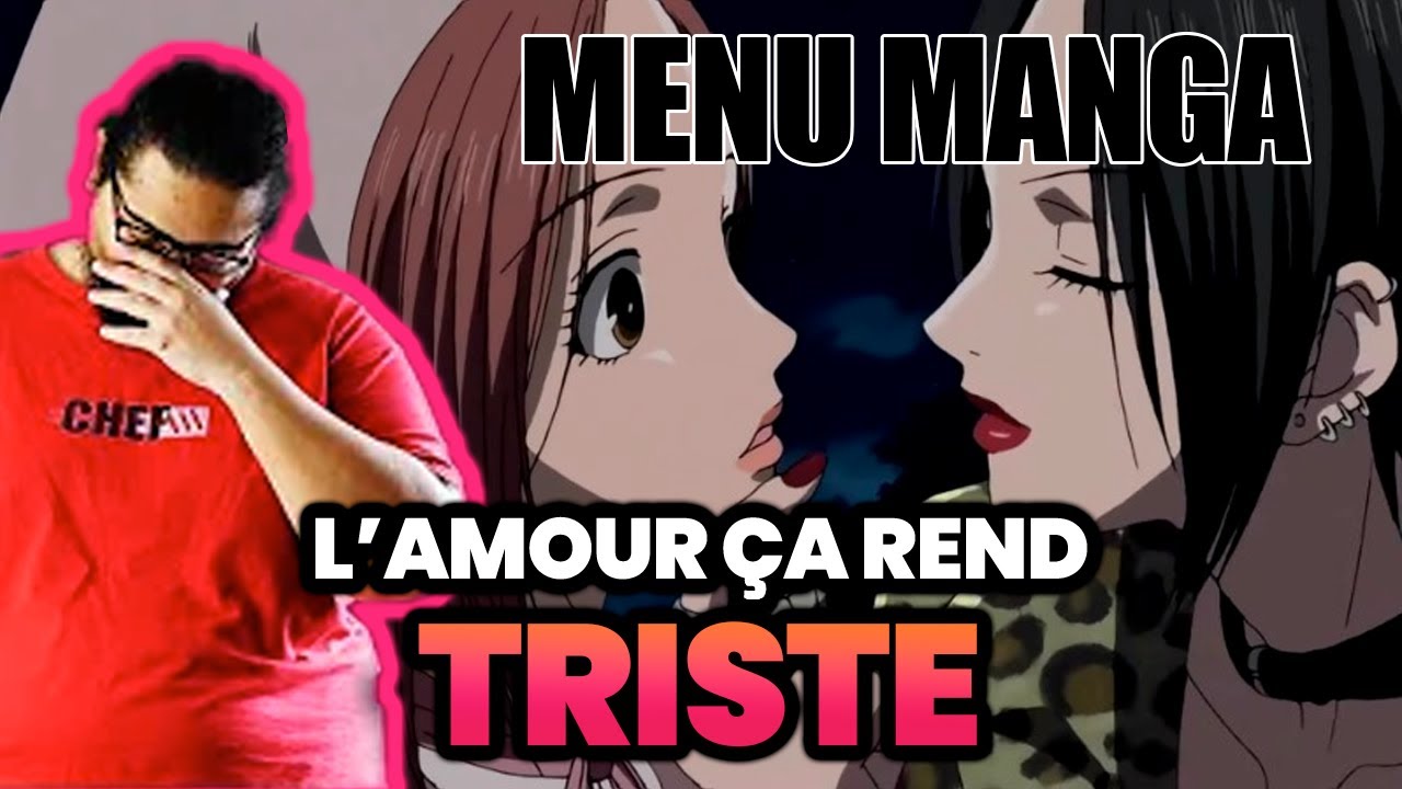 NANA : L'amour ça rend triste - MENU MANGA 102