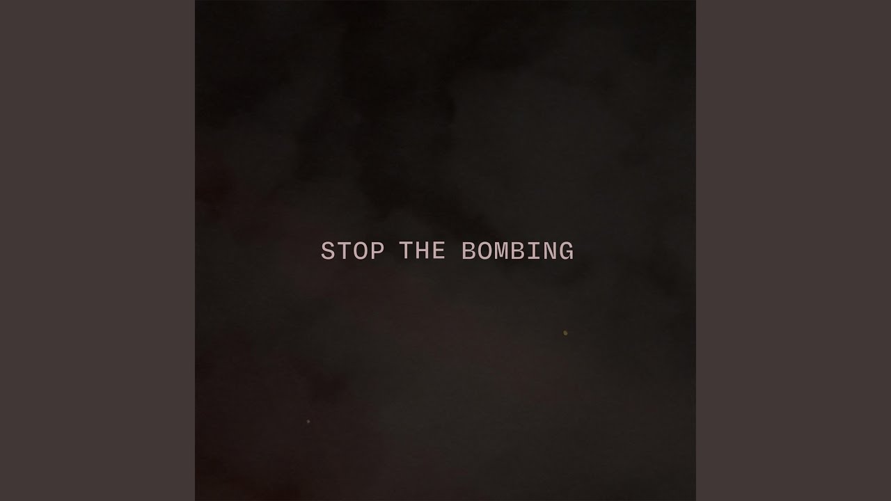 Stop The Bombing