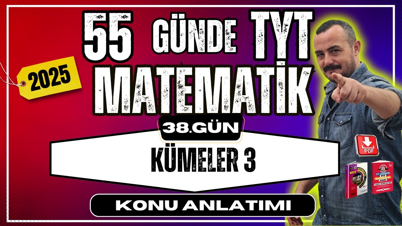Kümeler Konu Anlatımı 3 | 55 Günde TYT Matematik Kampı |  38. Gün | TYT Matematik