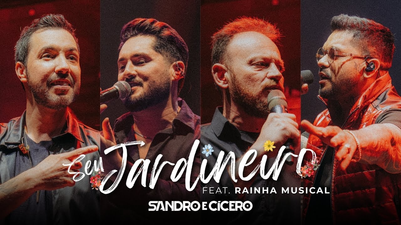 Sandro e C&iacute;cero feat Rainha Musical - Seu Jardineiro (Ao vivo)