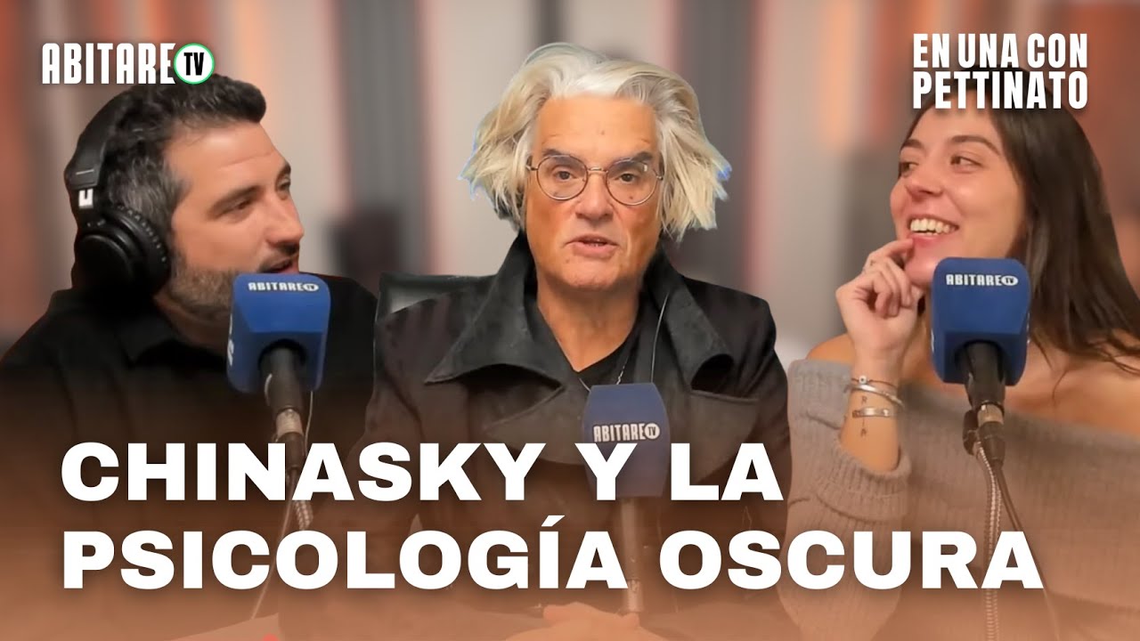 CHINASKY Y LA PSICOLOGÍA OSCURA | ABITARE | 2-7-25