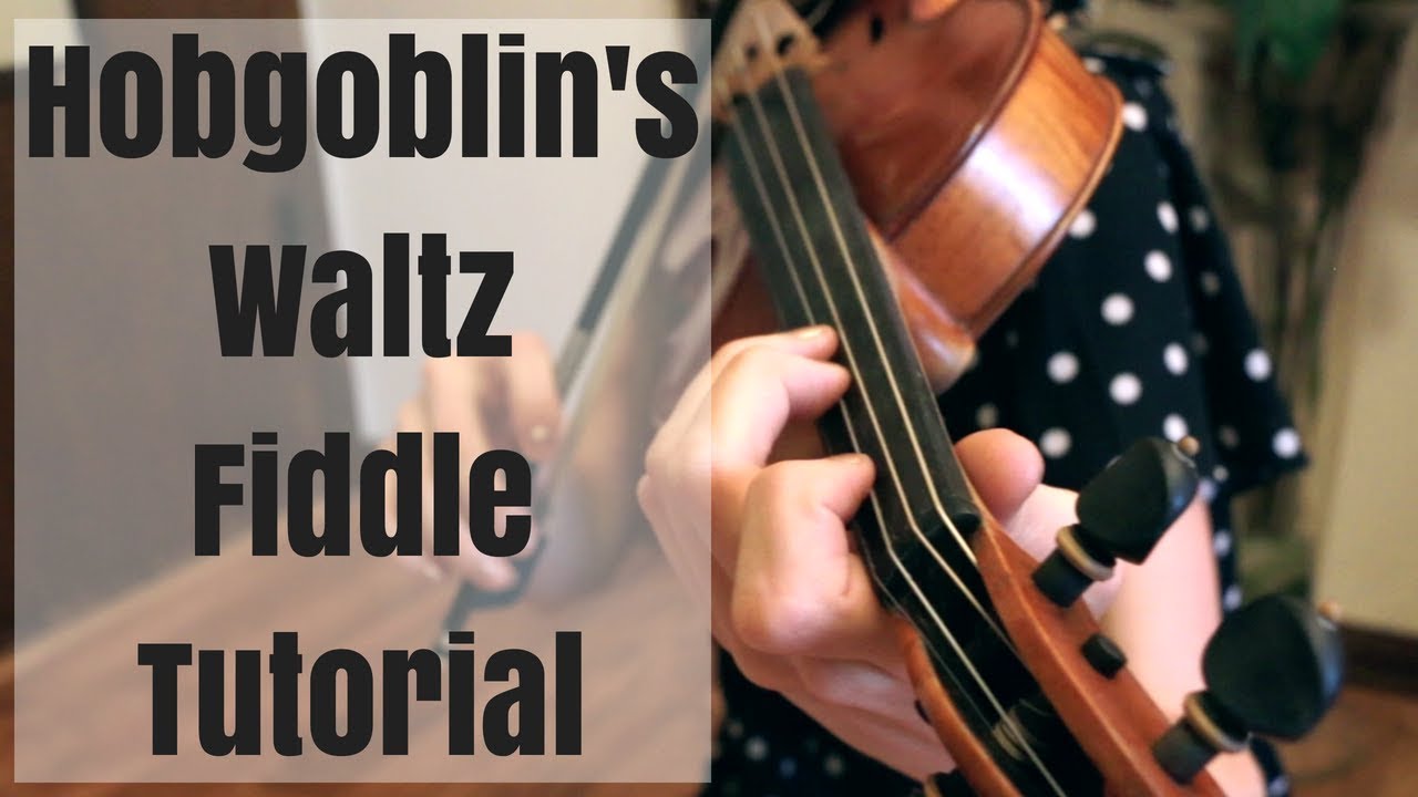 Hobgoblin's Waltz ~ Fiddle Tune Tutorial | Katy Adelson