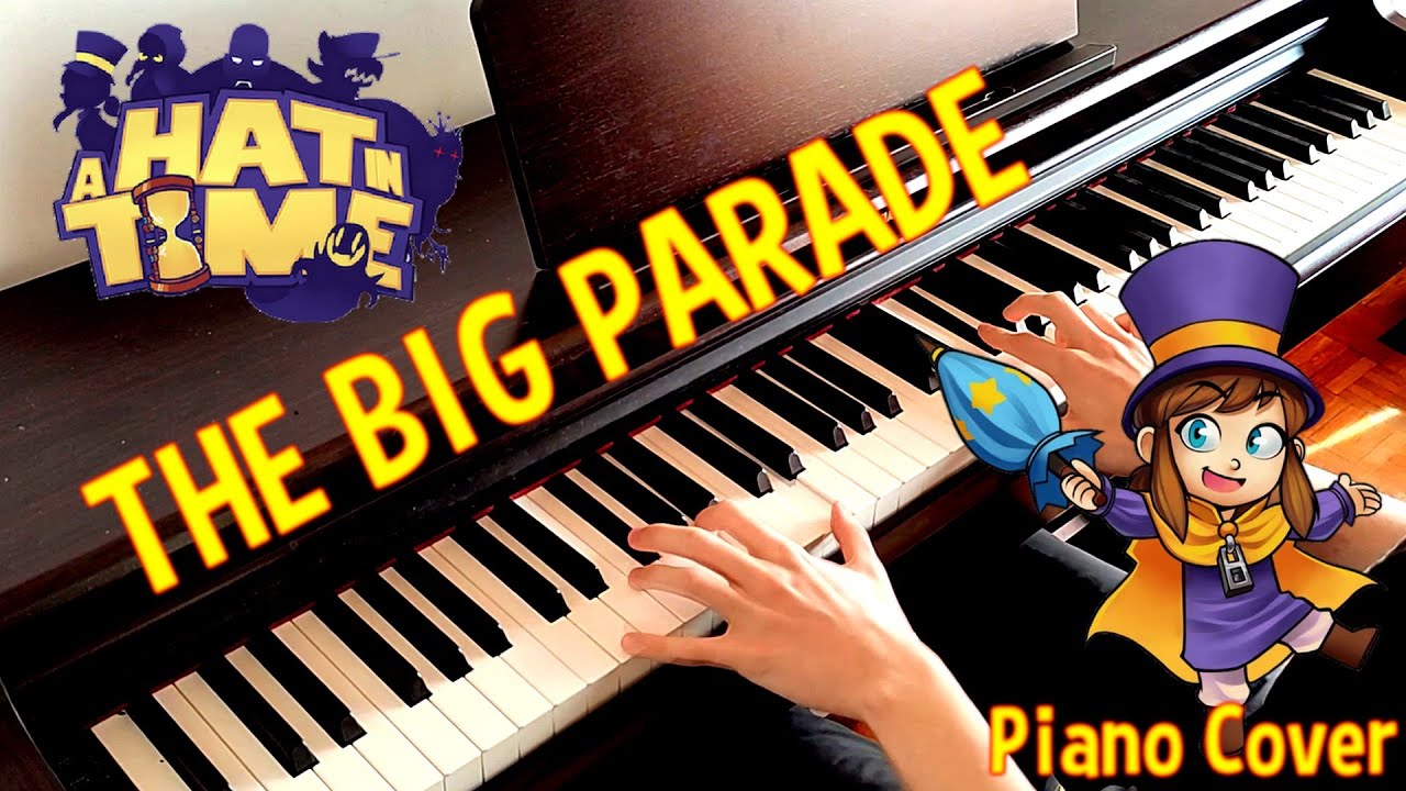 A Hat In Time - The Big Parade - Piano Cover & Improvisation