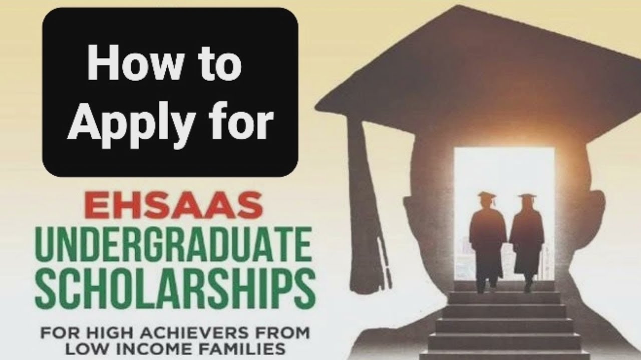Ehsaas Undergraduate Scholarship 2025 &ndash; مکمل گائیڈ، اہلیت، فوائد اور اپلائی کا طریقہ