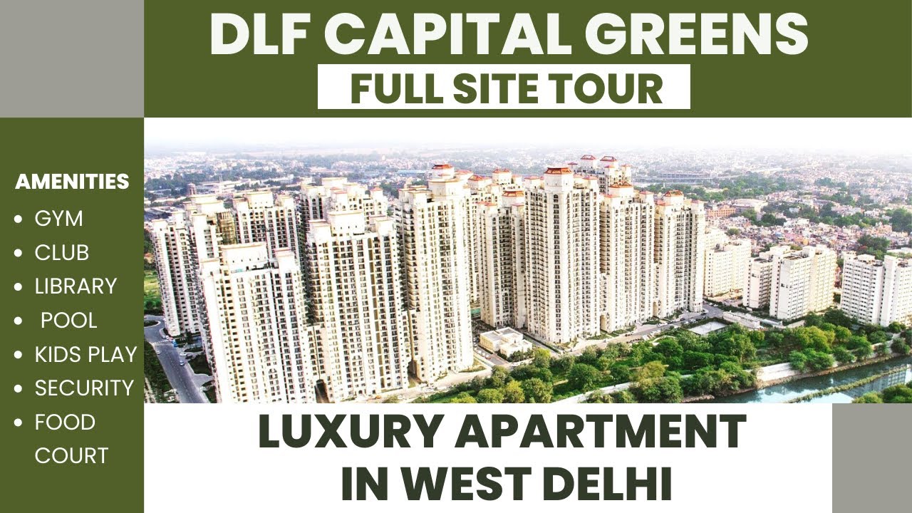 DLF Capital Greens, Moti Nagar| Full Site Tour of Flats in Delhi | Luxury Appartment in West Delhi