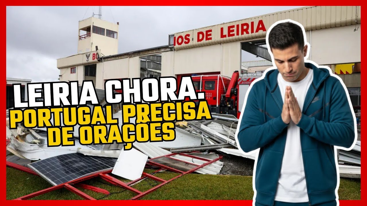 Leiria chora. Portugal precisa de orações 🙏🇵🇹