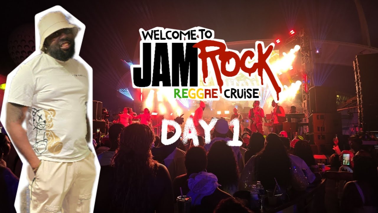 JAMROCK CRUISE 2024 DAY 1 (WHAT A WEEKEND )