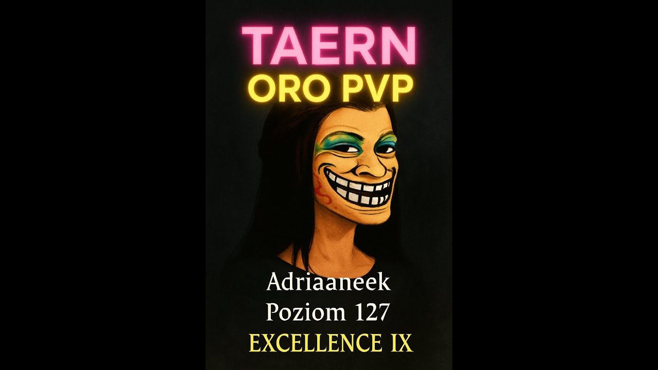 TAERN - ORO PVP ft.Adrianek