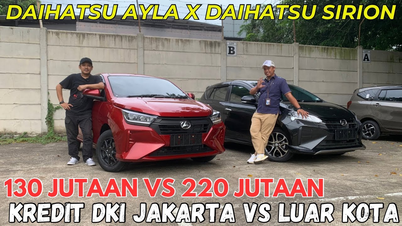 ALL NEW DAIHATSU AYLA X DAIHATSU SIRION, PILIH YANG MANA?? #daihatsuayla#daihatsu