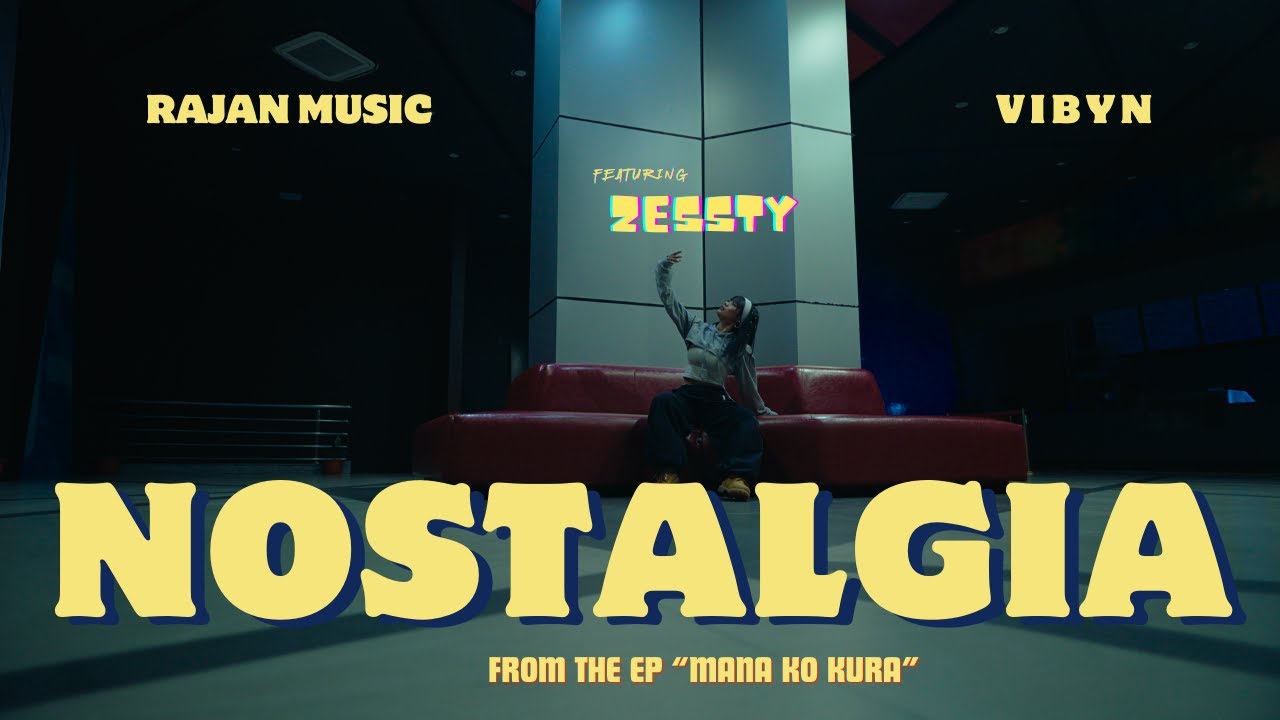 Nostalgia - Rajan Music x vibyn ​[Official Music Video] [From the ep 