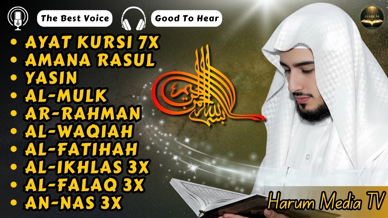 FULL JUZ - Ayat Kursi 7x, Yasin, Waqiah, Al Mulk, Kahfi | Powerful Compilation by Harum Media TV