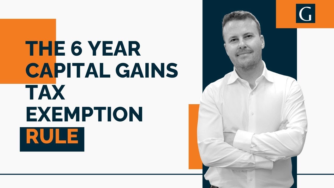 Financial Adviser, Kyle Griffiths discusses the 6 Year Capital Gains Tax Exemption Rule