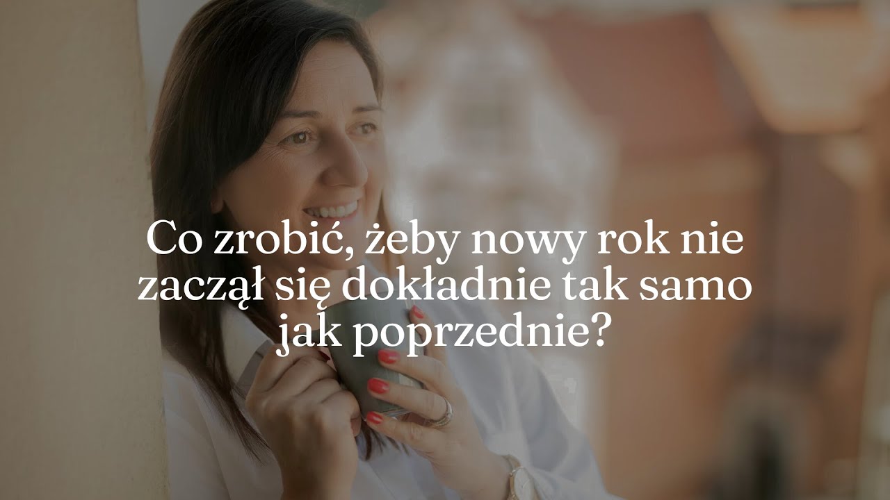 Jak świadomie zostawić stare schematy i wejść w nowy rok bez ciężaru przeszłości - Darmowy webinar
