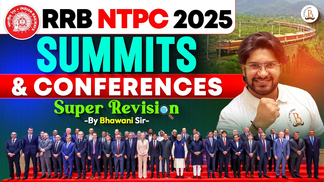 🔥SUMMITS & CONFERENCES 2025-26 | NTPC 2025-26 CURRENT AFFAIRS | By Bhawani Sir