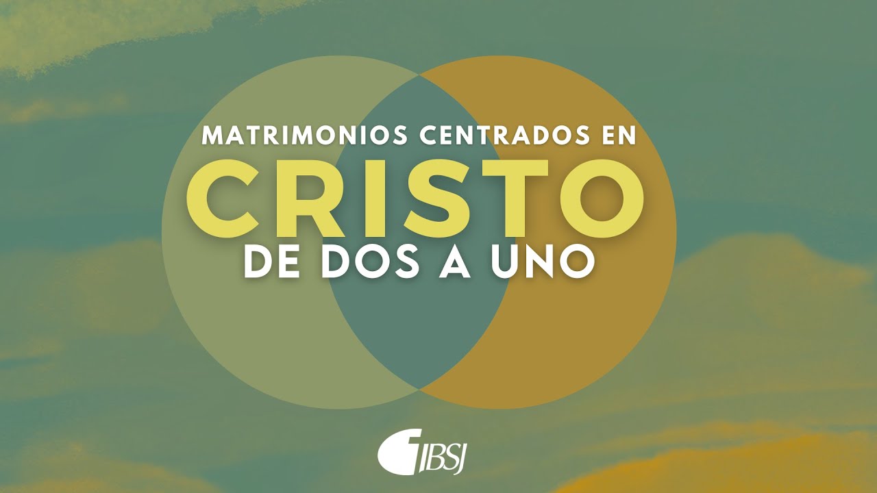CHARLA - MATRIMONIOS CENTRADOS EN CRISTO | De dos a uno | Pr. Marcos Peña