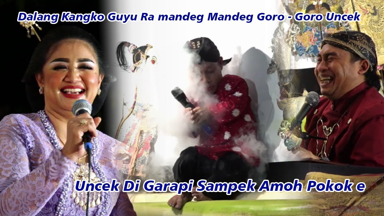 UNCEK DIGARAPI SAMPEK AMOH POKOKE ~ DALANG KANGKO GUYU SAMPEK MAU MUNTAH....