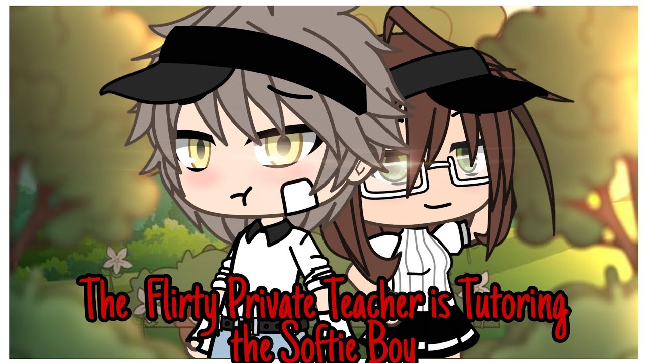 Ms.Flirty Private Teacher Is Tutoring the Softie Boy | Gacha Life Mini Movie