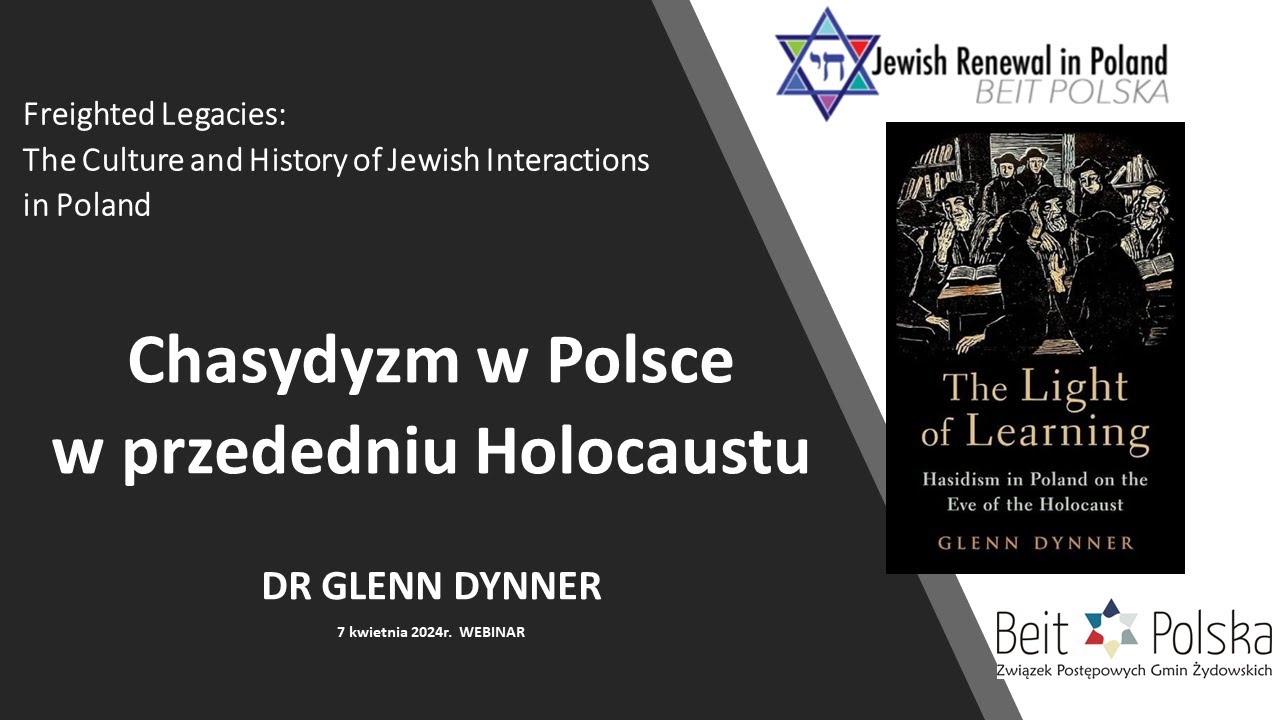 Chasydyzm w Polsce w przededniu Holocaustu dr Glenn Dynner