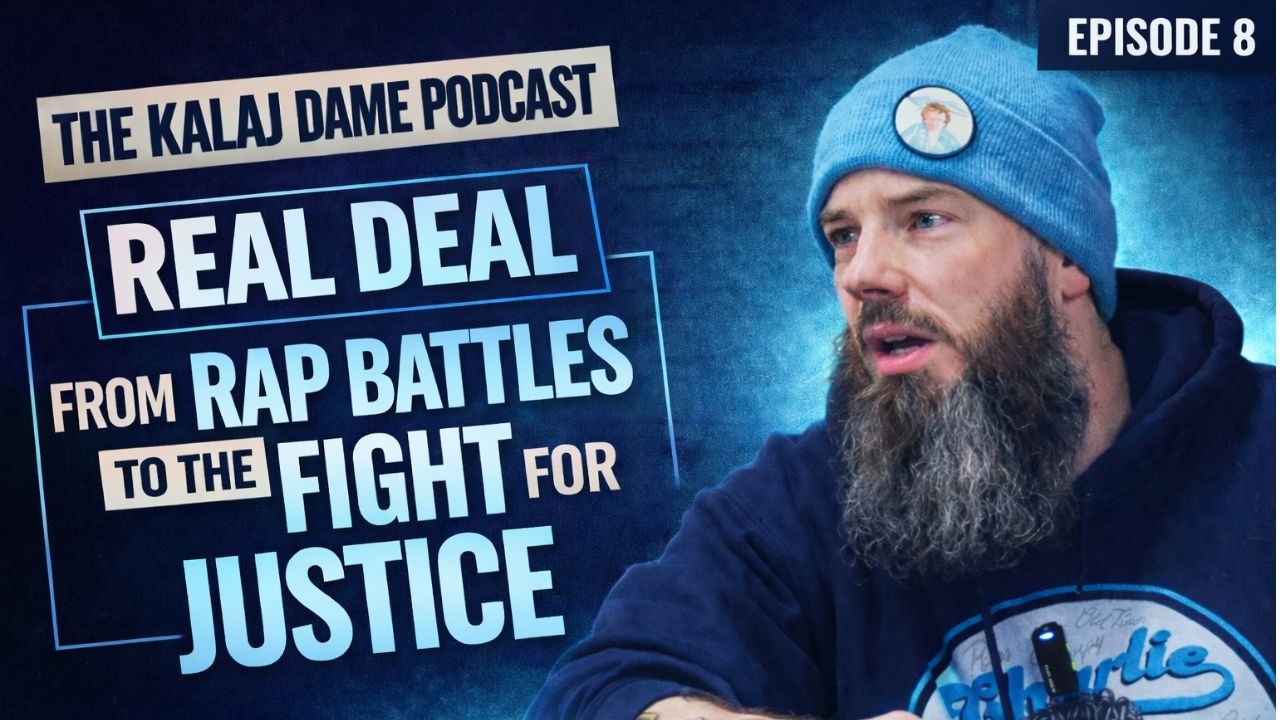 Real Deal: From Rap Battles to Fighting for Justice|  The Kalaj Dame Podcast (E0008)