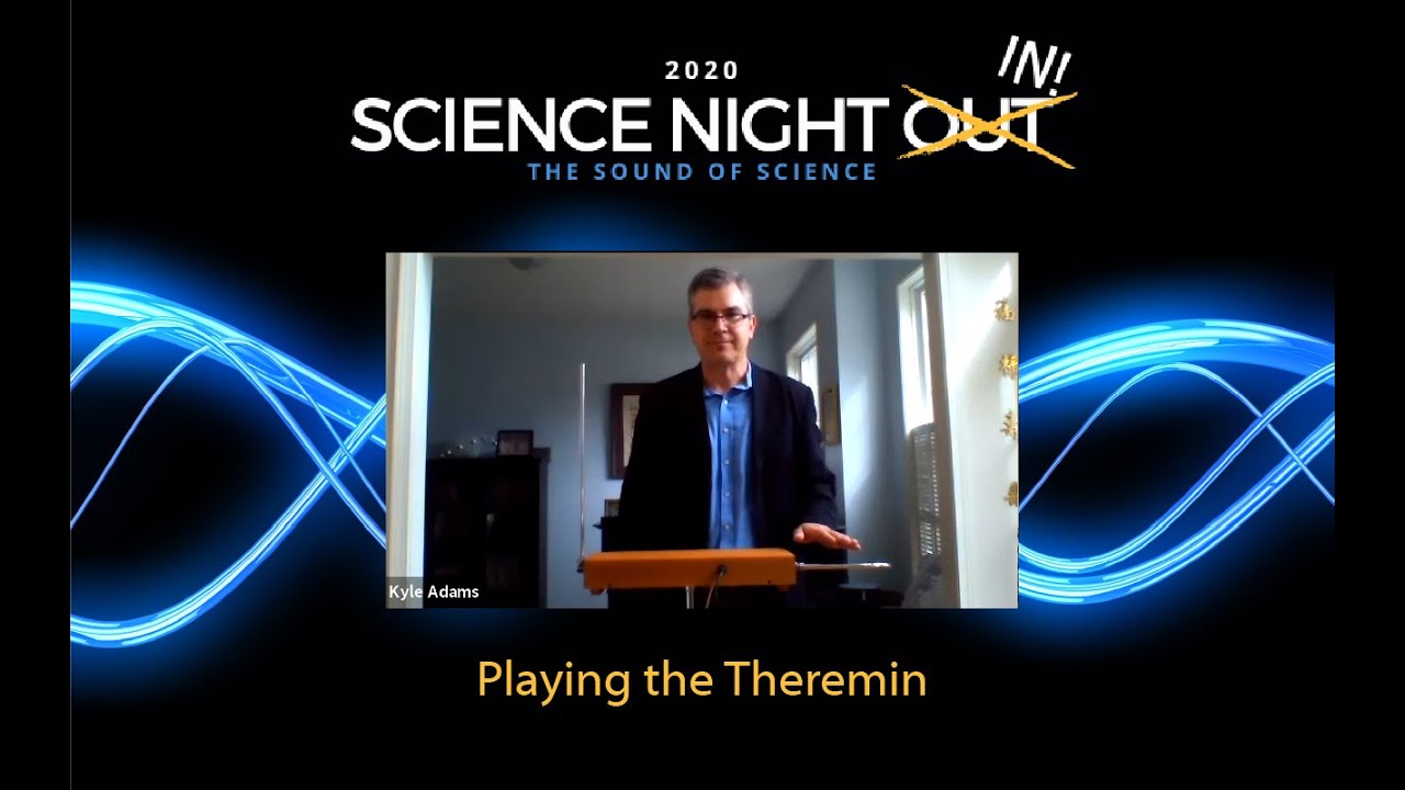 The Science of Sound: Playing the Theremin