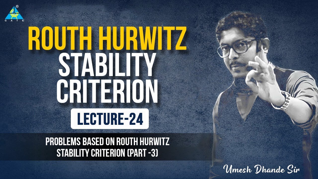 Lec-24 | Problems Based on Routh Hurwitz stability criterion (part -3)