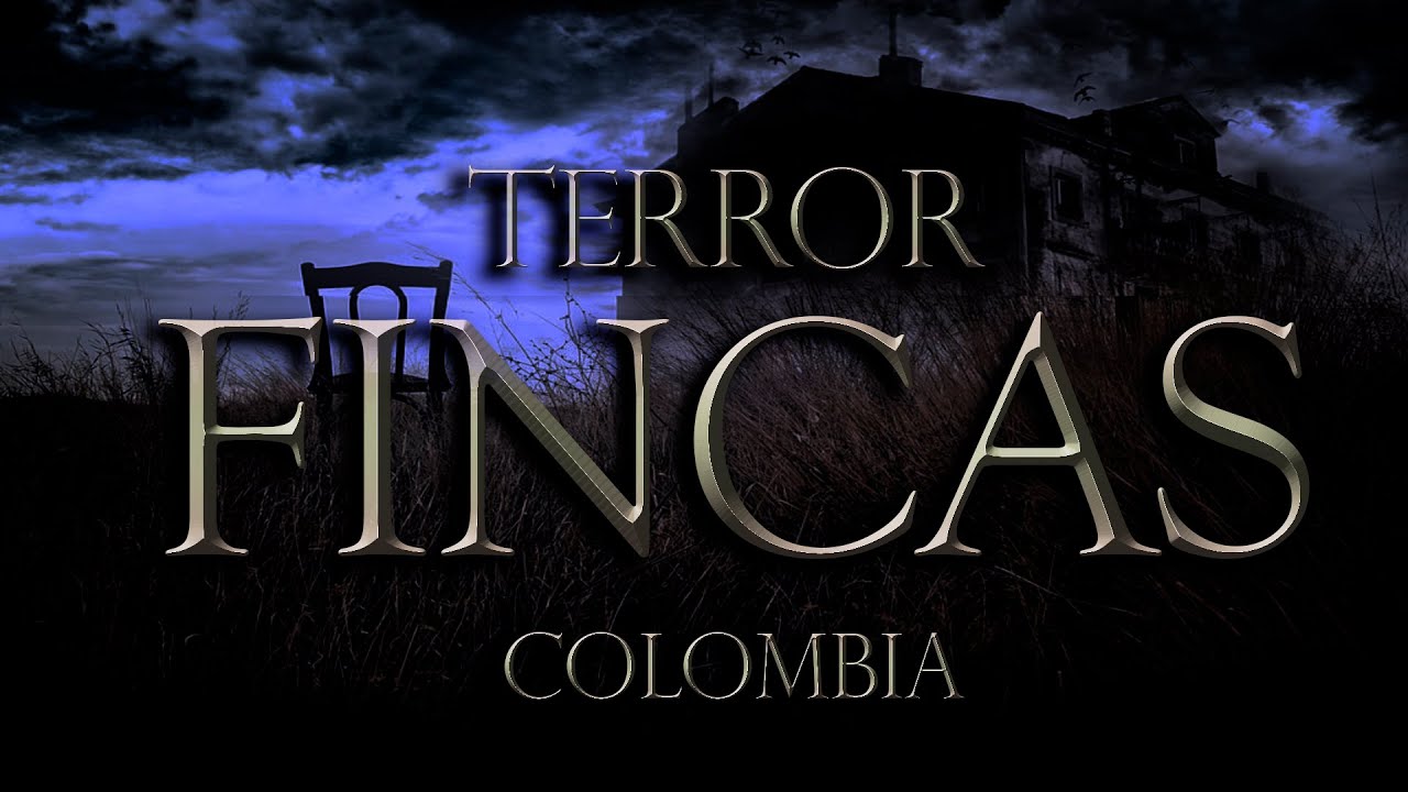 HISTORIAS PARANORMALES EN FINCAS DE COLOMBIA / 🇨🇴🇨🇦