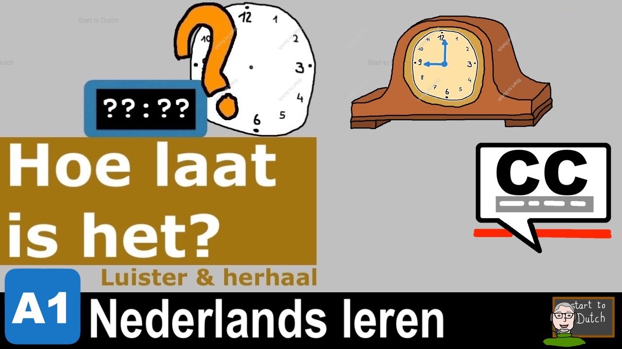 NT2 A1 4.01 Hoe laat is het? Klok ⏰ uur tijd ANALOOG & DIGITAAL Nederlandse les leren - Learn Dutch