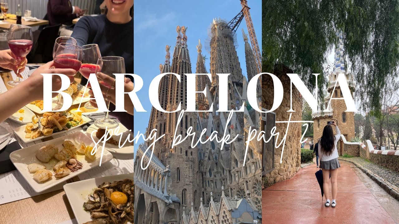 barcelona travel vlog🦎| spring break part 2