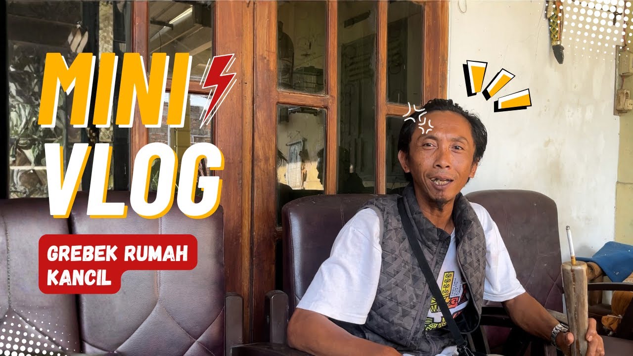 SUKENI MINIVLOG -  GREBEK RUMAH KANCIL