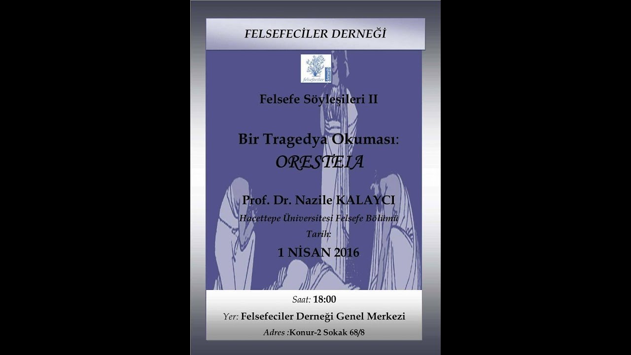 Nazile KALAYCI - Bir Tragedya Okuması: Oresteia