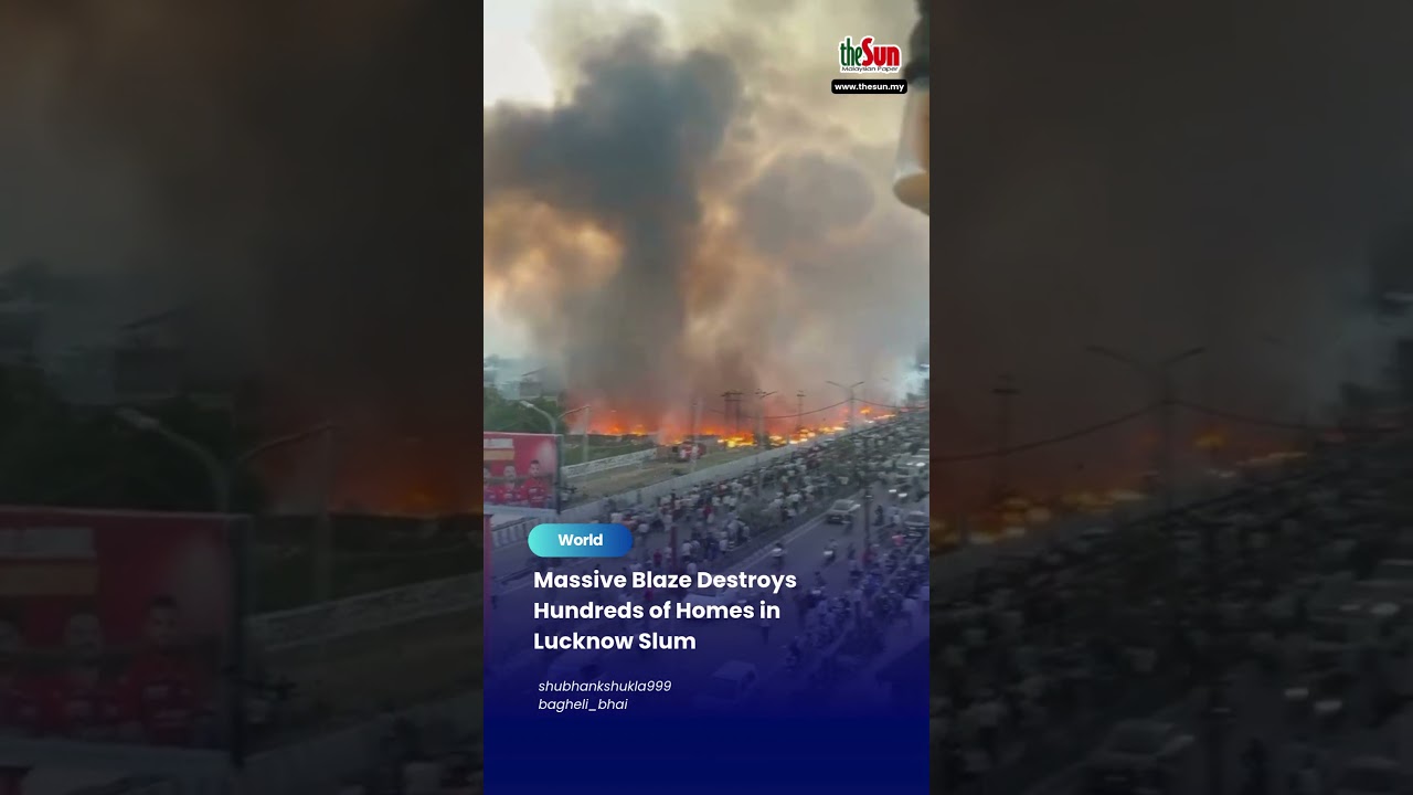 Massive Blaze Destroys Hundreds of Homes in Lucknow Slum