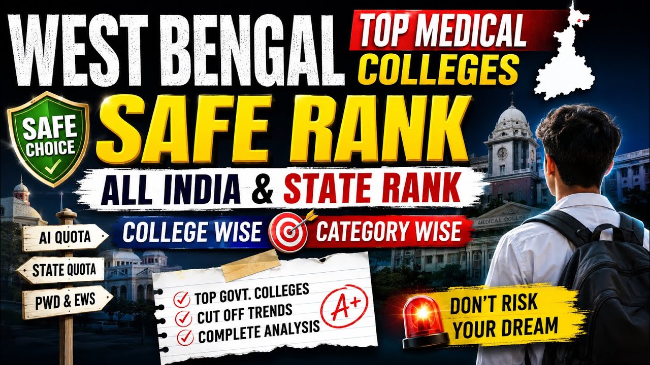 WB Top 12 Medical Colleges Safe Cutoff Rank (All India Rank vs State Rank) | WBMCC Choice Filling