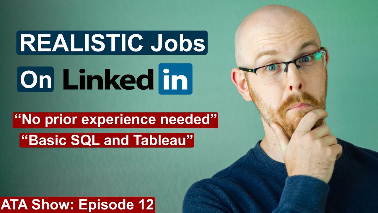 Completely REALISTIC Jobs on LinkedIn | Alex The Analyst Show | Episode 12