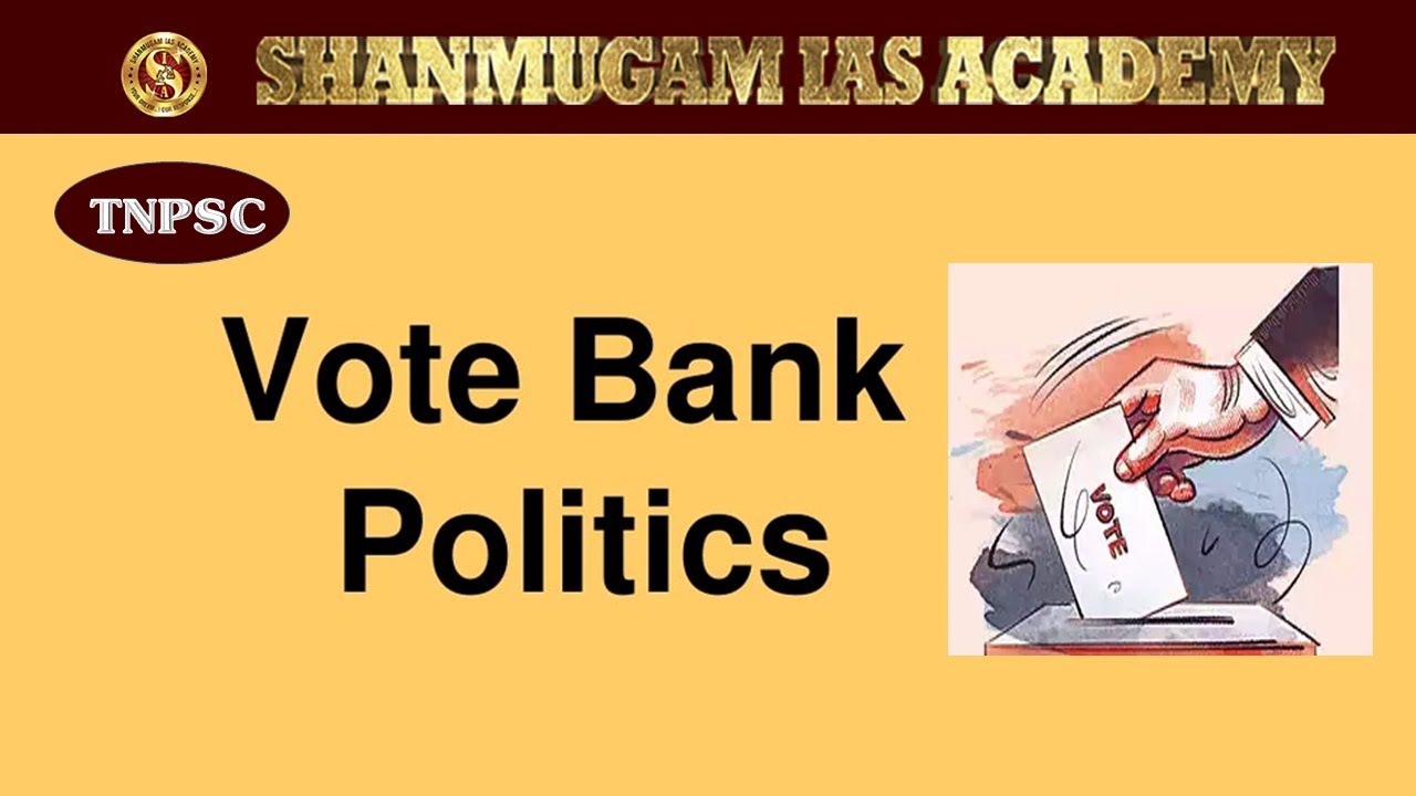 Tnpsc | Vote Bank Politics |  Indian Polity | Tamil | Shanmugam IAS Academy