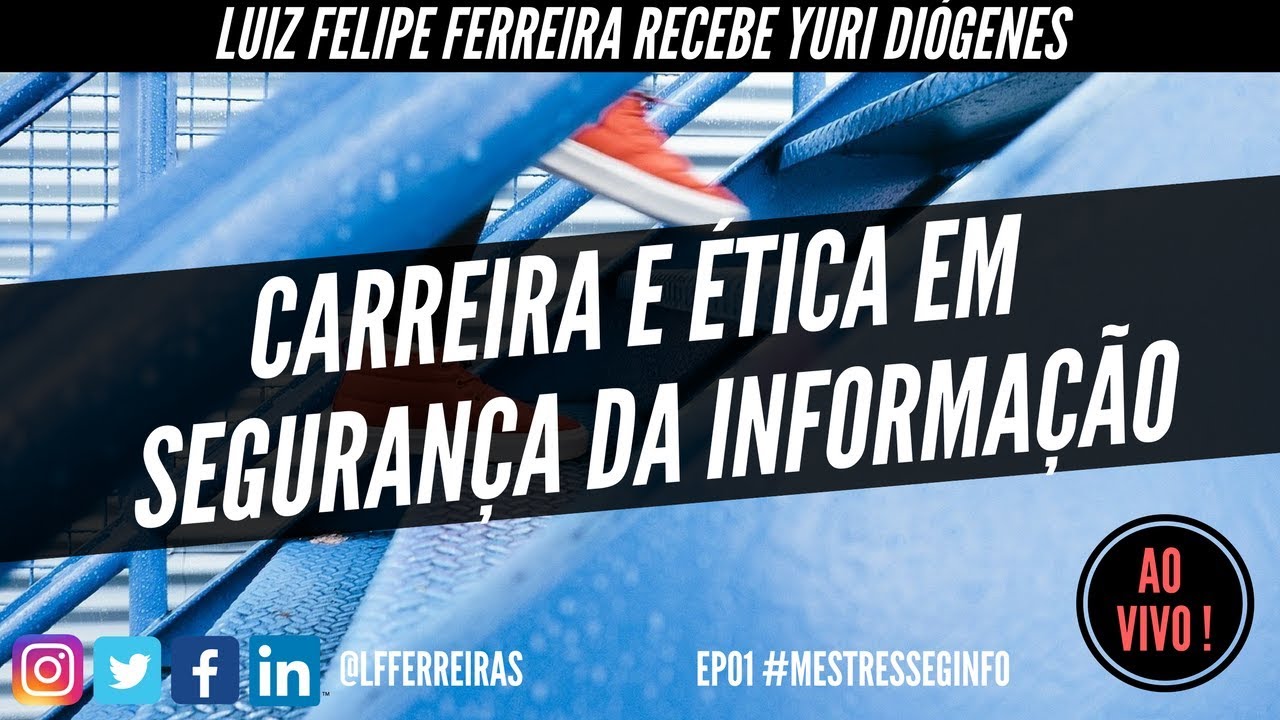 EP#01 - Mestres da Segurança da Informação com Yuri Diogenes