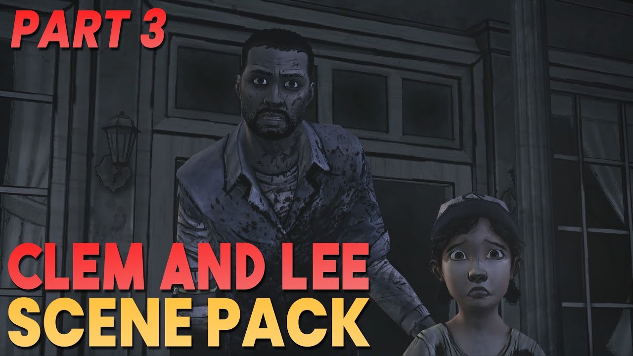 Clem and Lee Scene Pack (Part 3) || The Walking Dead Game 1 || 1080p, 60 FPS