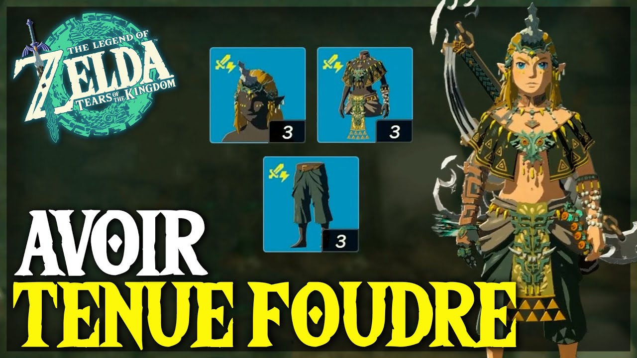 Comment D&eacute;bloquer la TENUE FOUDRE dans Zelda Tears of The Kingdom - TUTO ZELDA TOTK