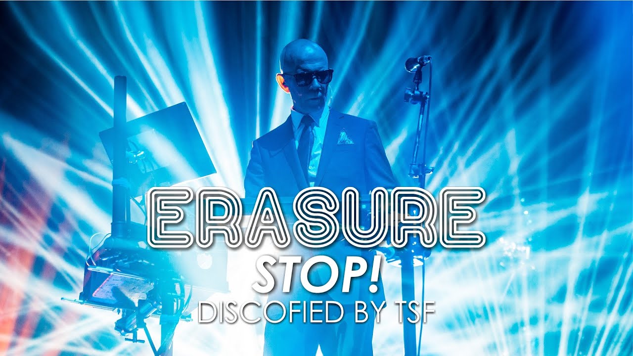 Erasure - Stop! (Discofied by TSF)