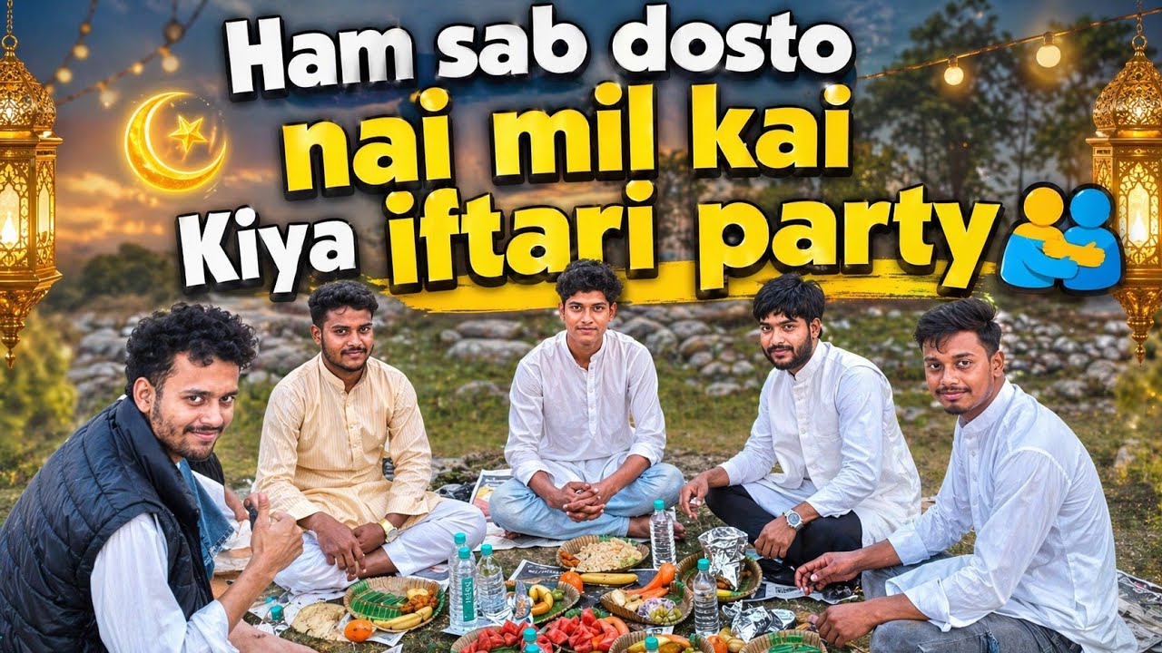 🤜Iftari &ride vlog😱..... (150 km ride our doston kai sath iftari party ☺)🤛