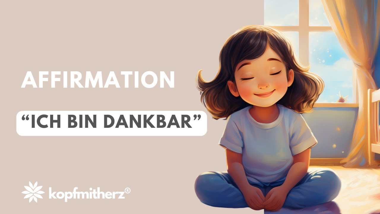 6 Min. Kinder Affirmation I 