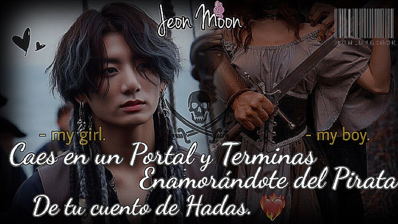 Como Cuando Te enamoras del hijo menor de un Pirata ...☠️-Imagina con Jungkook 💜-1/?✨