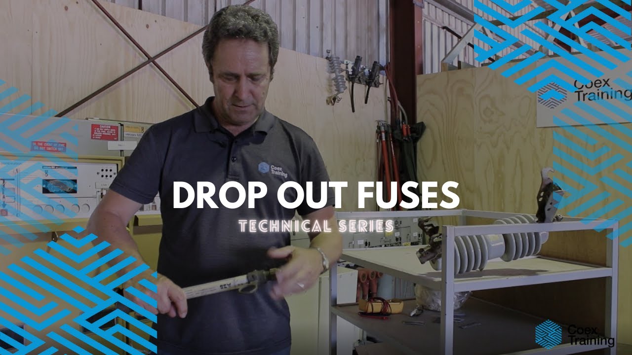 Drop Out Fuses | High Voltage | Coex Training (RTO #41119)