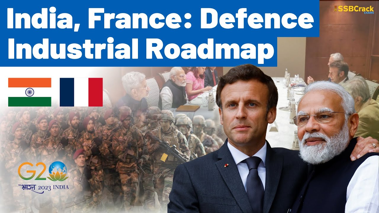 PM Modi, Macron Call For Early Finalisation of Defence Industrial Roadmap | SSB Interview | UPSC