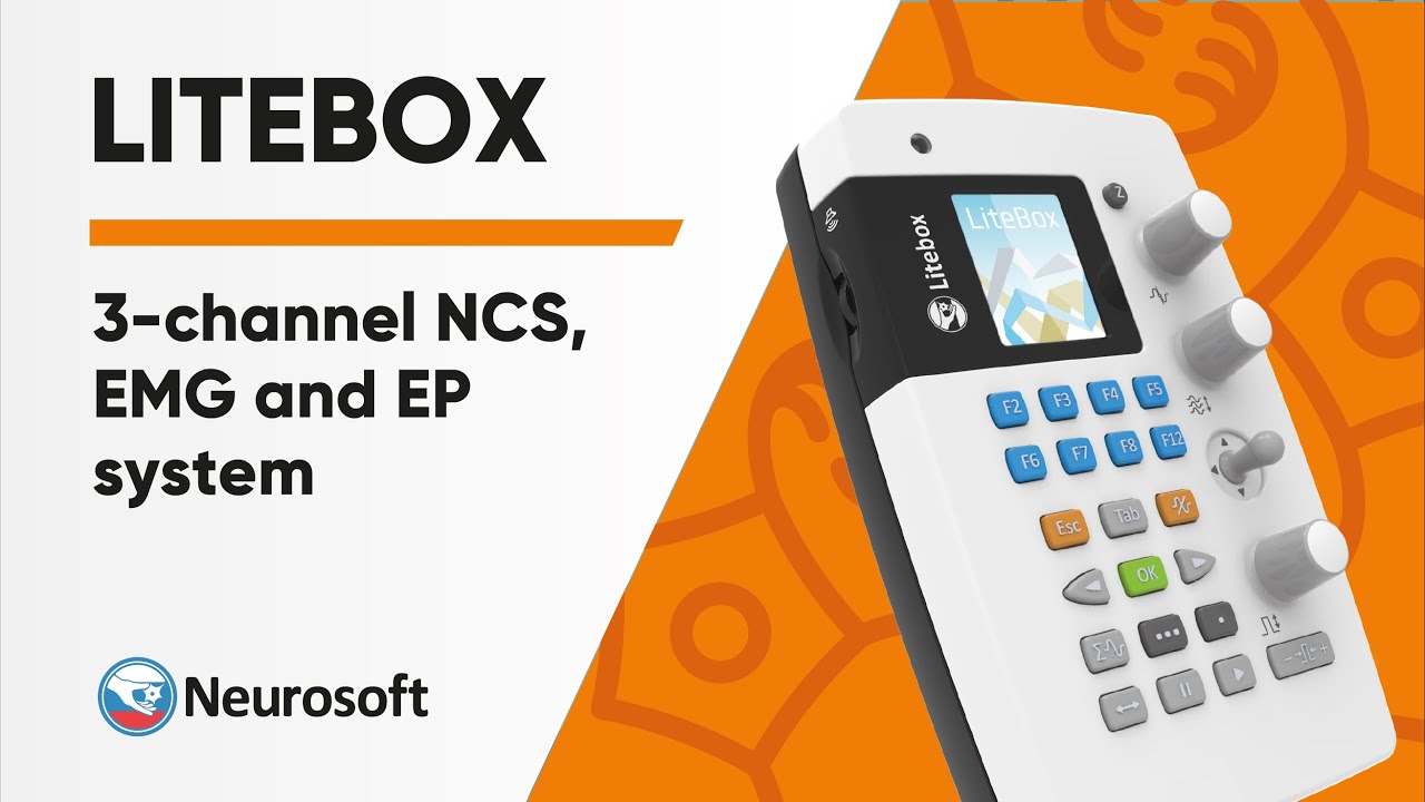 Litebox: Neurosoft 3-channel NCS, EMG and EP system of a New Generation