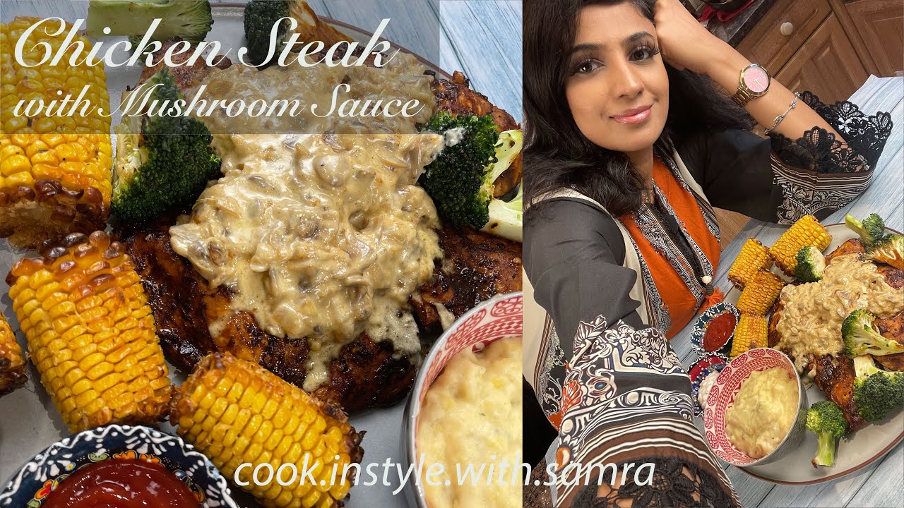 Chicken Steak with Mushroom Sauce, Corn on the Cob and Mashed Potatoes - Perfect meal