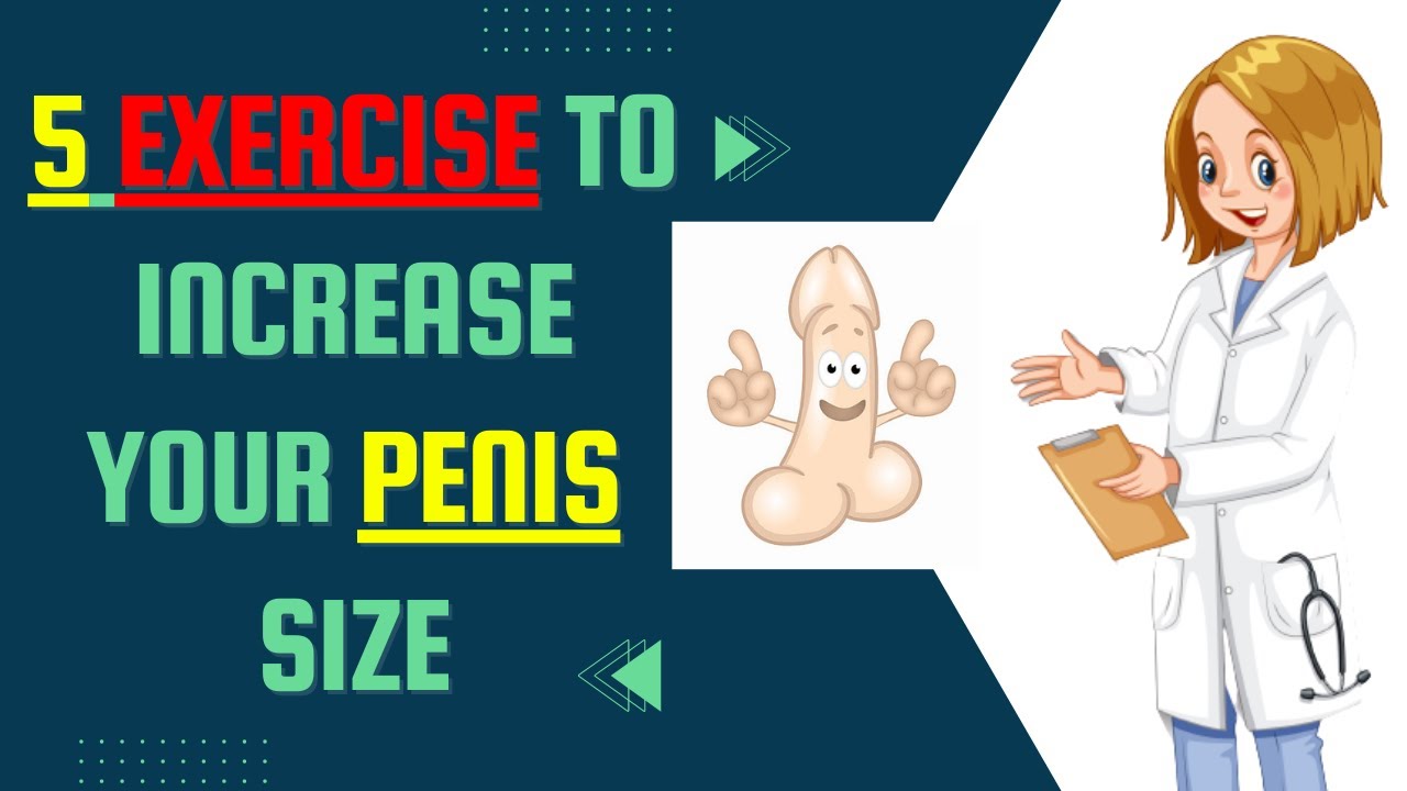 How To Increase Your PENIS Size Naturally During Exercise? 