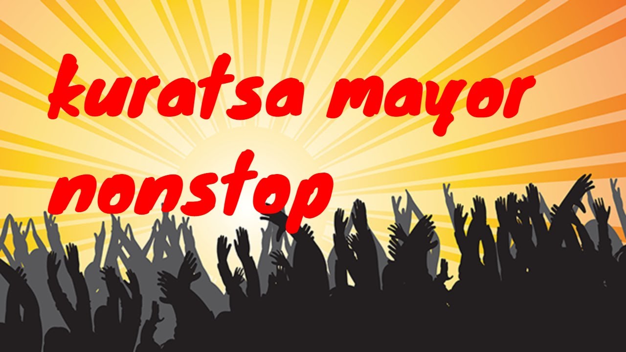 kuratsa mayor instumental nonstop